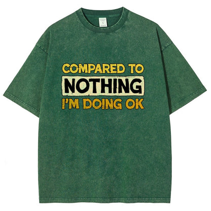 Ok Compared To Nothing Vintage Distressed T-shirt