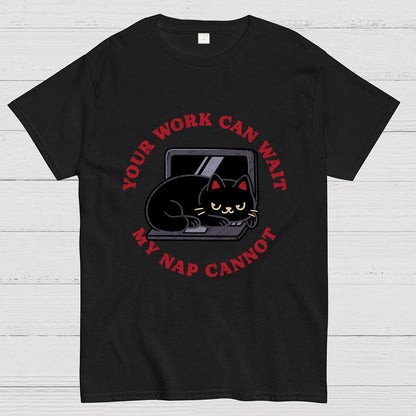 Work Can Wait, Nap Cannot Geek T-Shirt