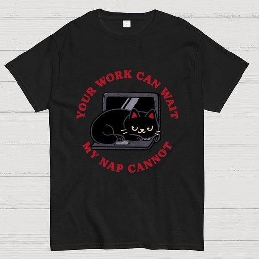 Work Can Wait, Nap Cannot Geek T-Shirt
