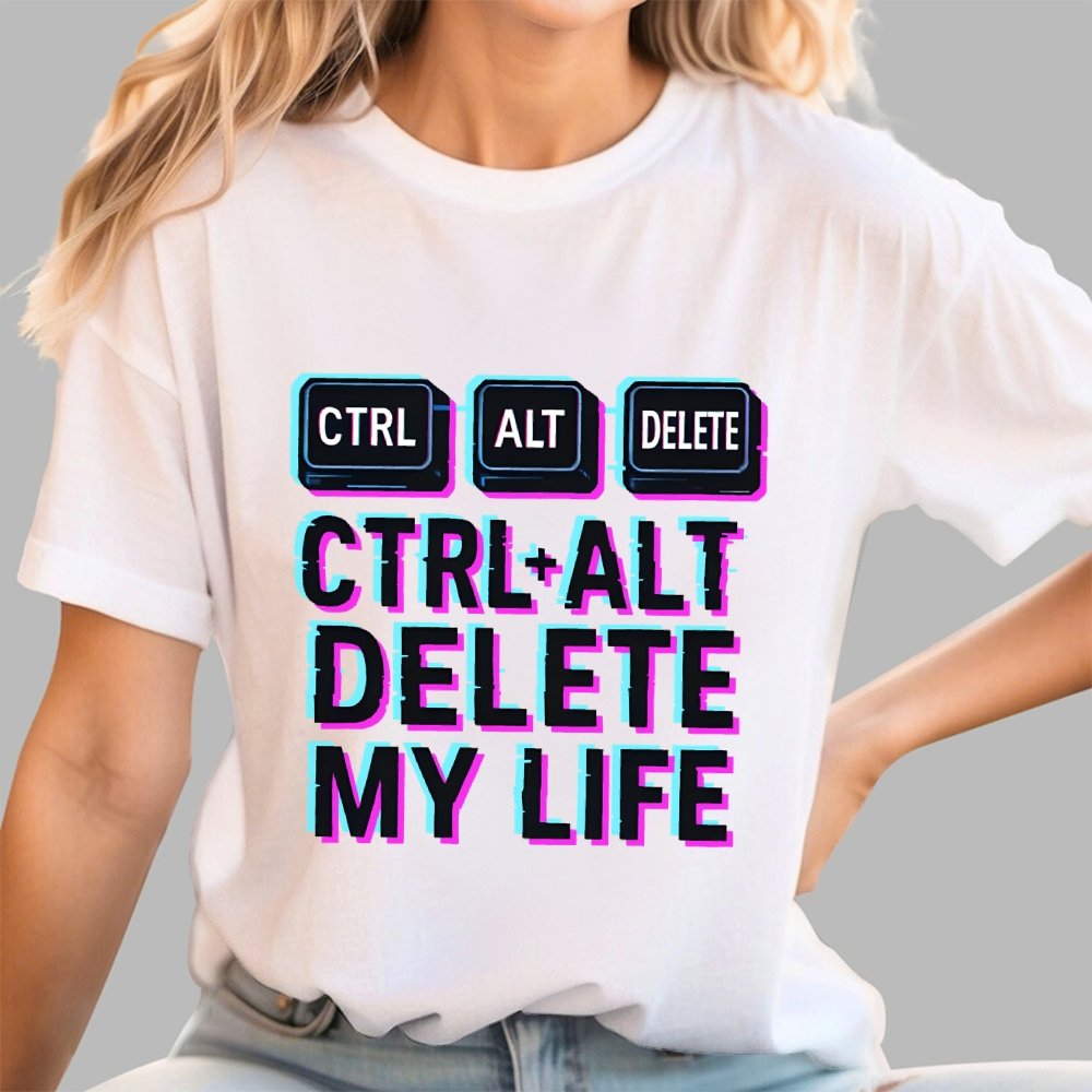 Ctrl Alt Del My Life Unisex Geek T-Shirt