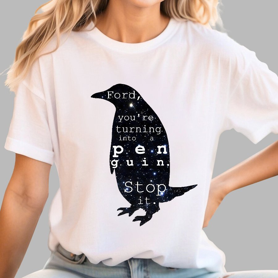 Ford-You’re turning into a penguin. Stop it Geek T-Shirt