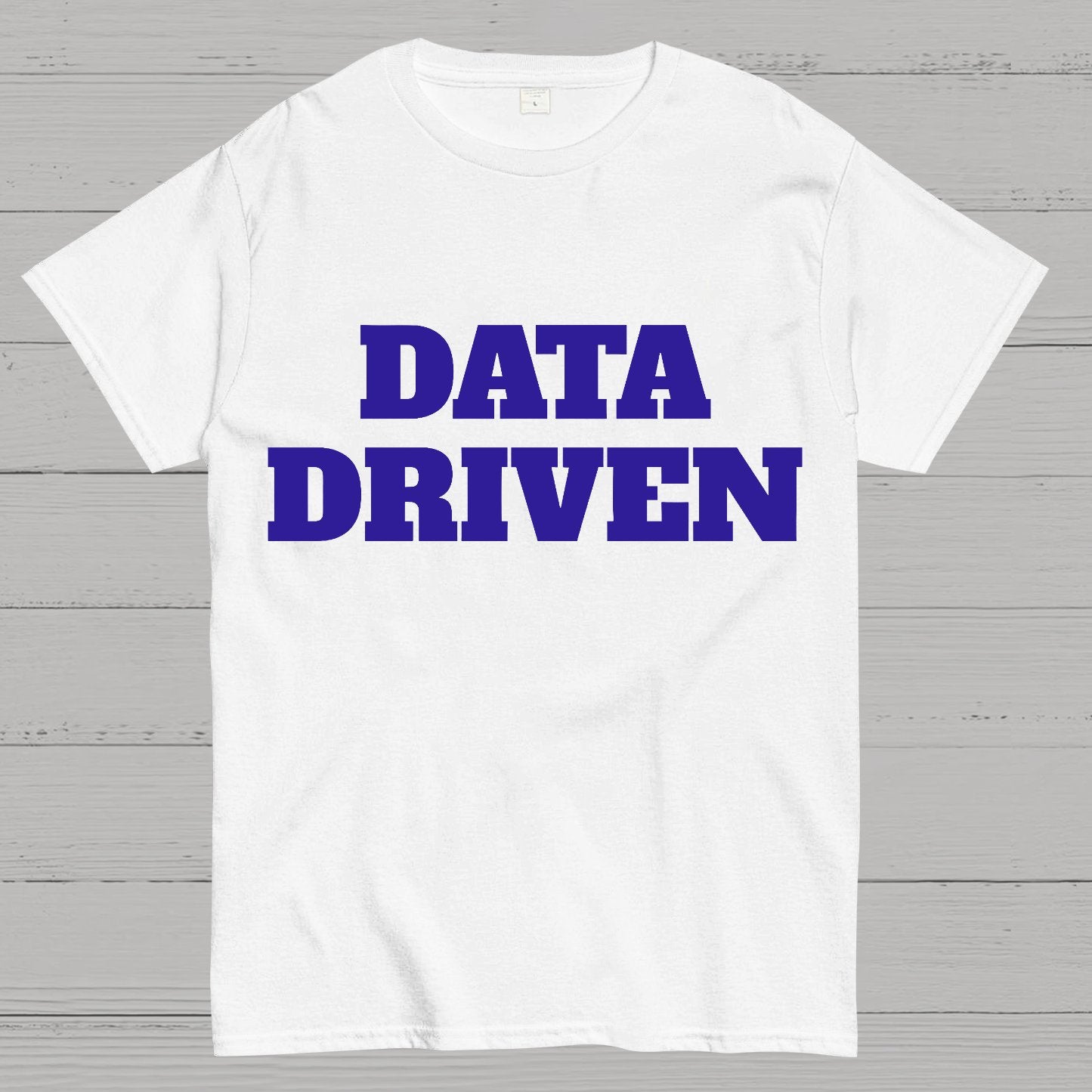 Data Driven Geek T-Shirt