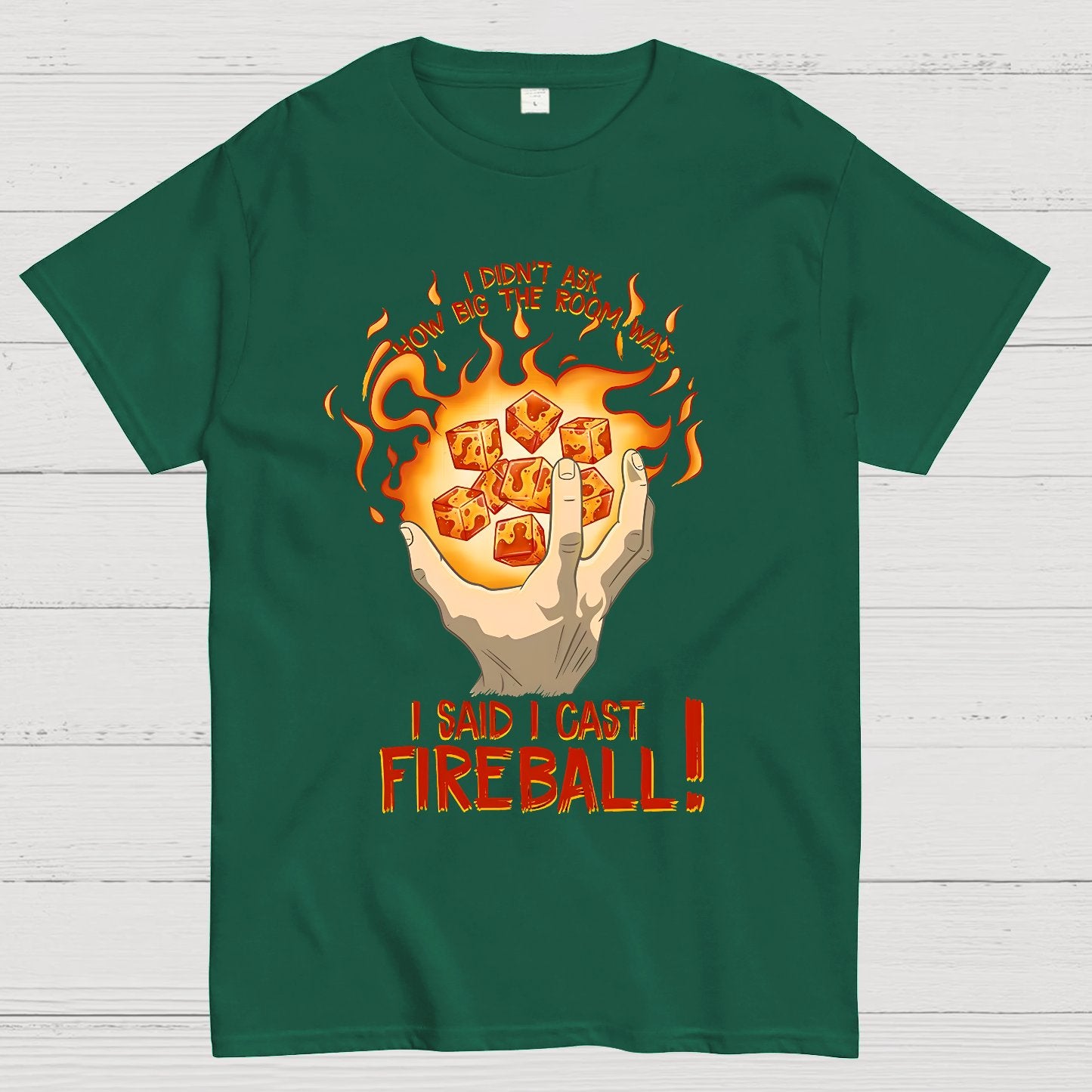 I Cast Fireball! Geek T-Shirt