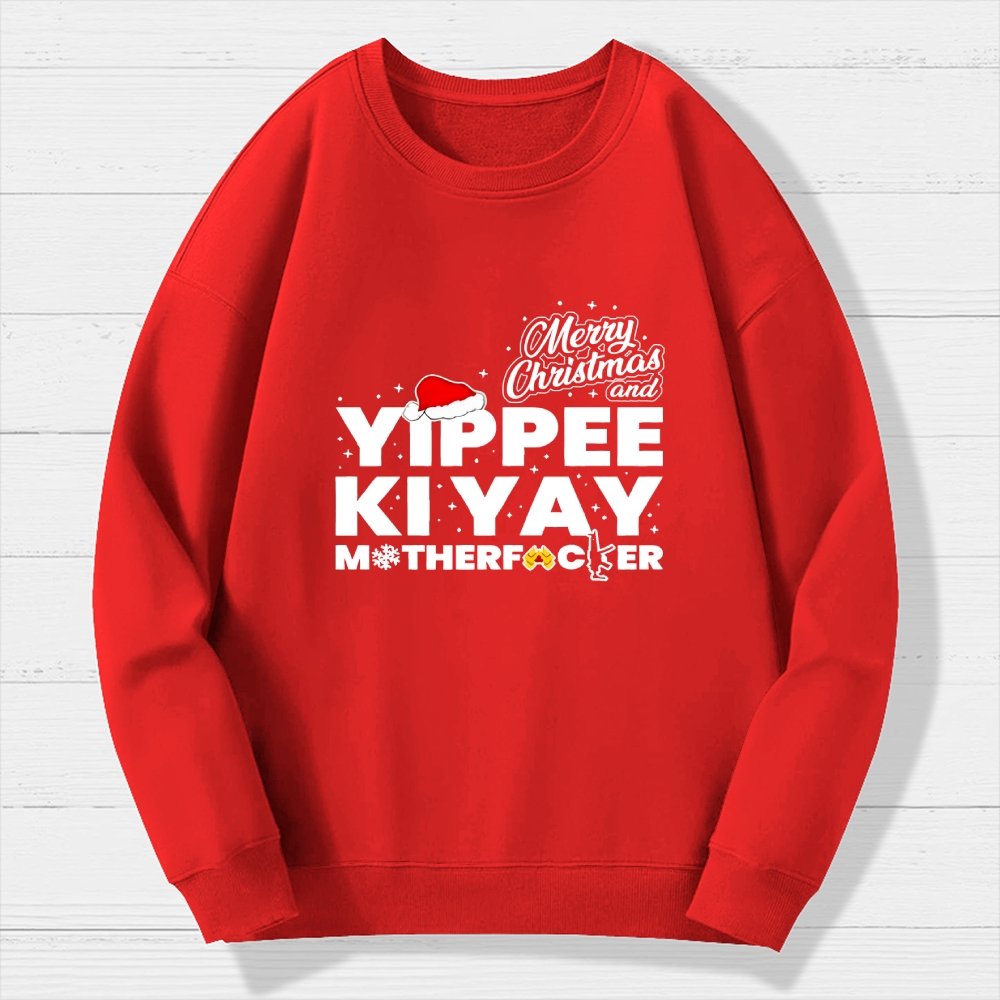 Merry Christmas And Yippee Ki Yay Motherfucker Geek Cotton Sweatshirt