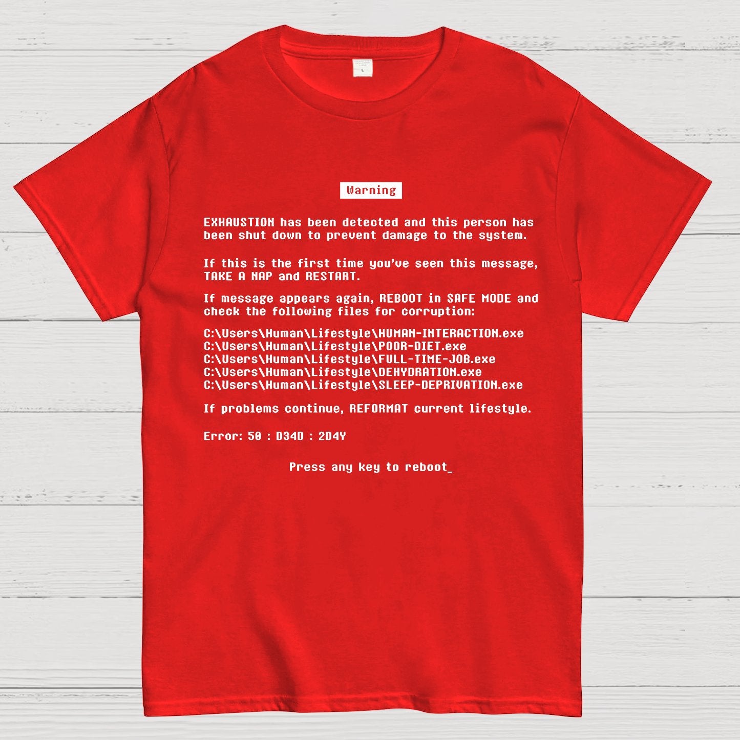 Blue Screen of Exhaustion Geek T-Shirt