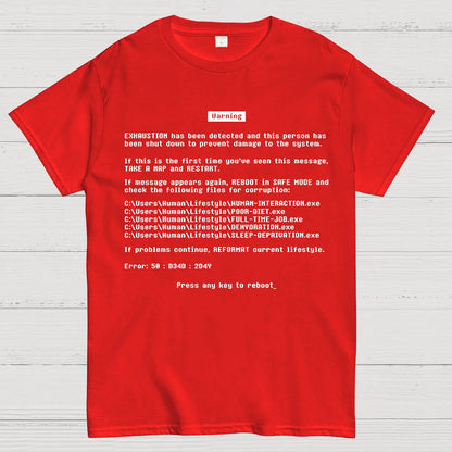 Blue Screen of Exhaustion Geek T-Shirt