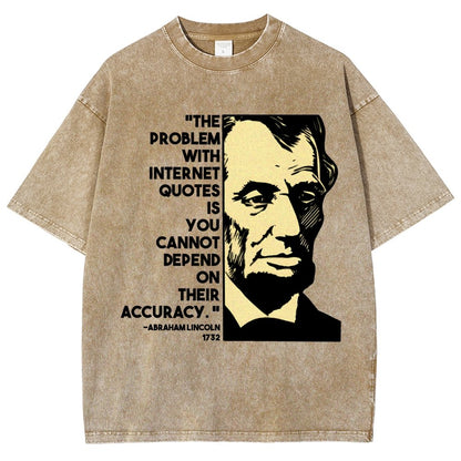 Abraham Lincoln Internet Quote Vintage Distressed T-shirt