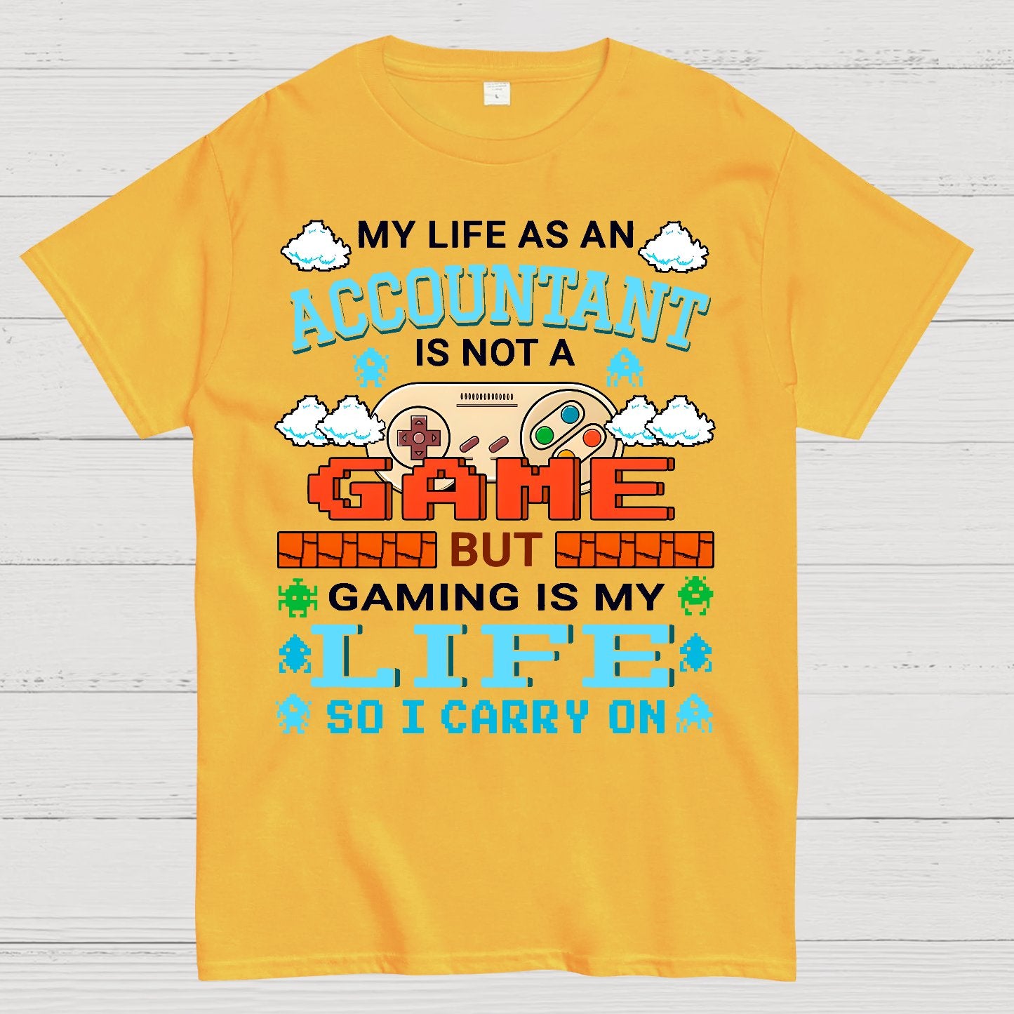 Gamer Accountant Gaming Design Quote Graphic Geek T-Shirt