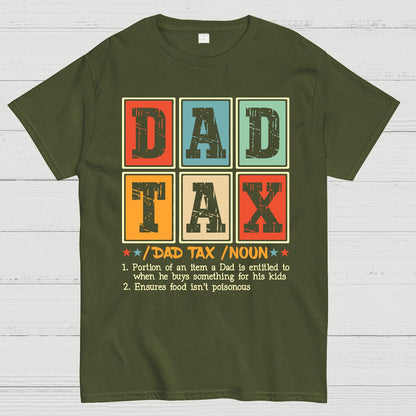 Funny Dad Tax Noun Geek T-Shirt