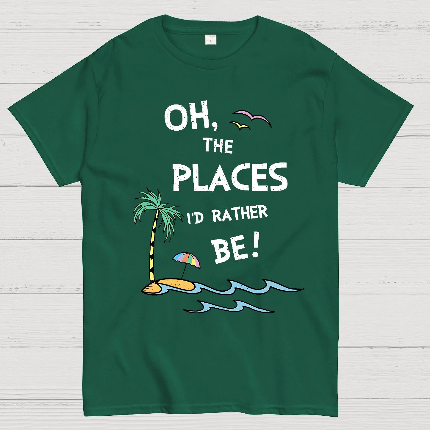 Oh the Places I'd Rather Be Geek T-Shirt