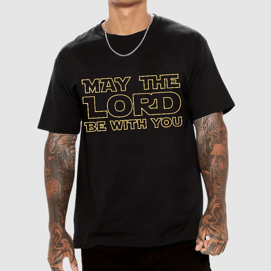 May The Lord be with you Geek T-Shirt