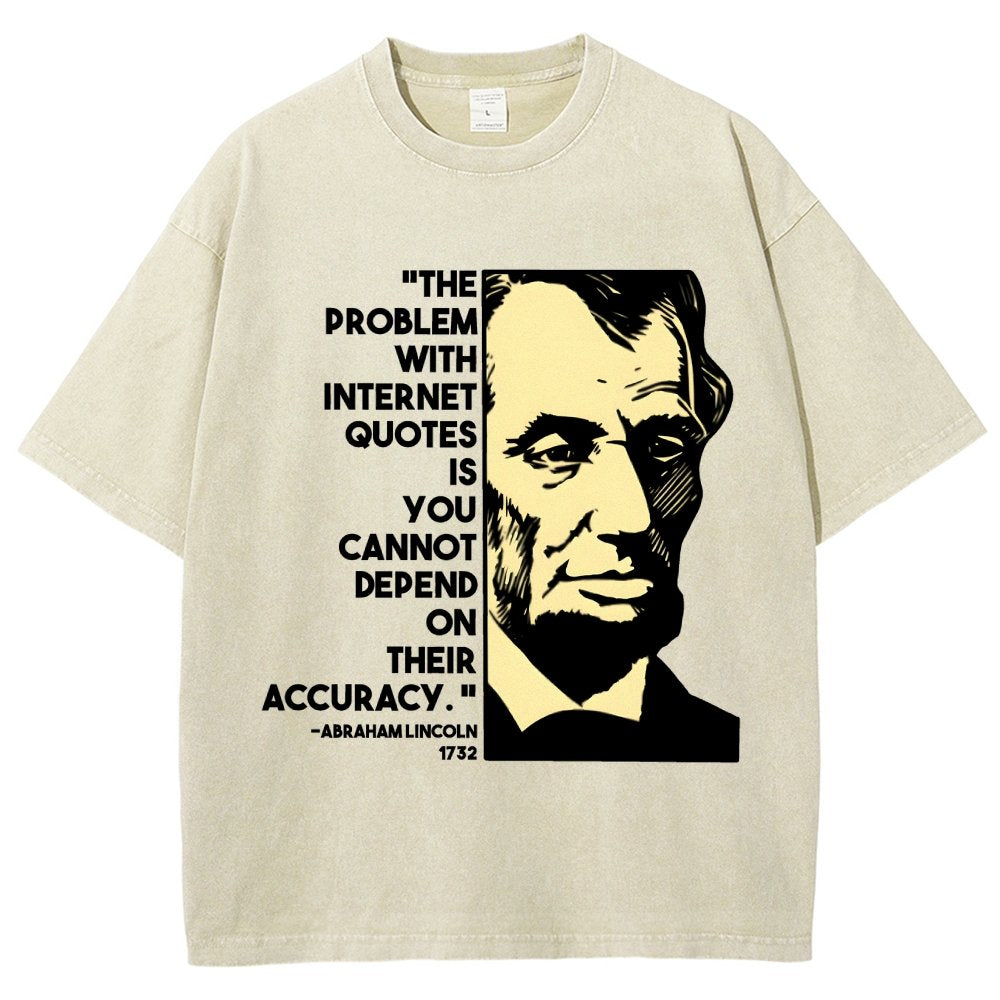 Abraham Lincoln Internet Quote Vintage Distressed T-shirt