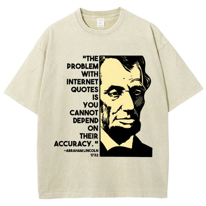 Abraham Lincoln Internet Quote Vintage Distressed T-shirt