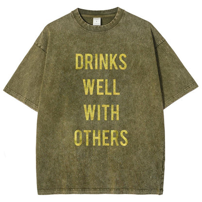 Drinks Well With Others Vintage Distressed T-shirt