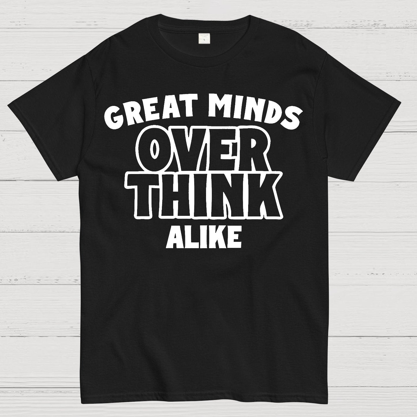 Overthink Alike Geek T-Shirt