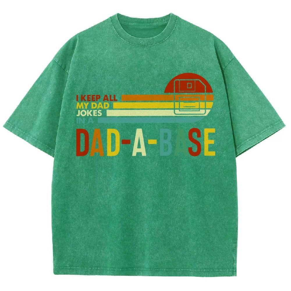 I Keep All My Dad Jokes In A Dad-a-base Vintage Distressed T-shirt