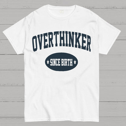 Overthinking Geek T-Shirt