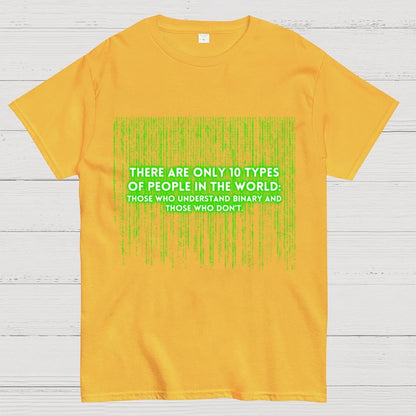 There Are 10 Types Of People Geek T-Shirt