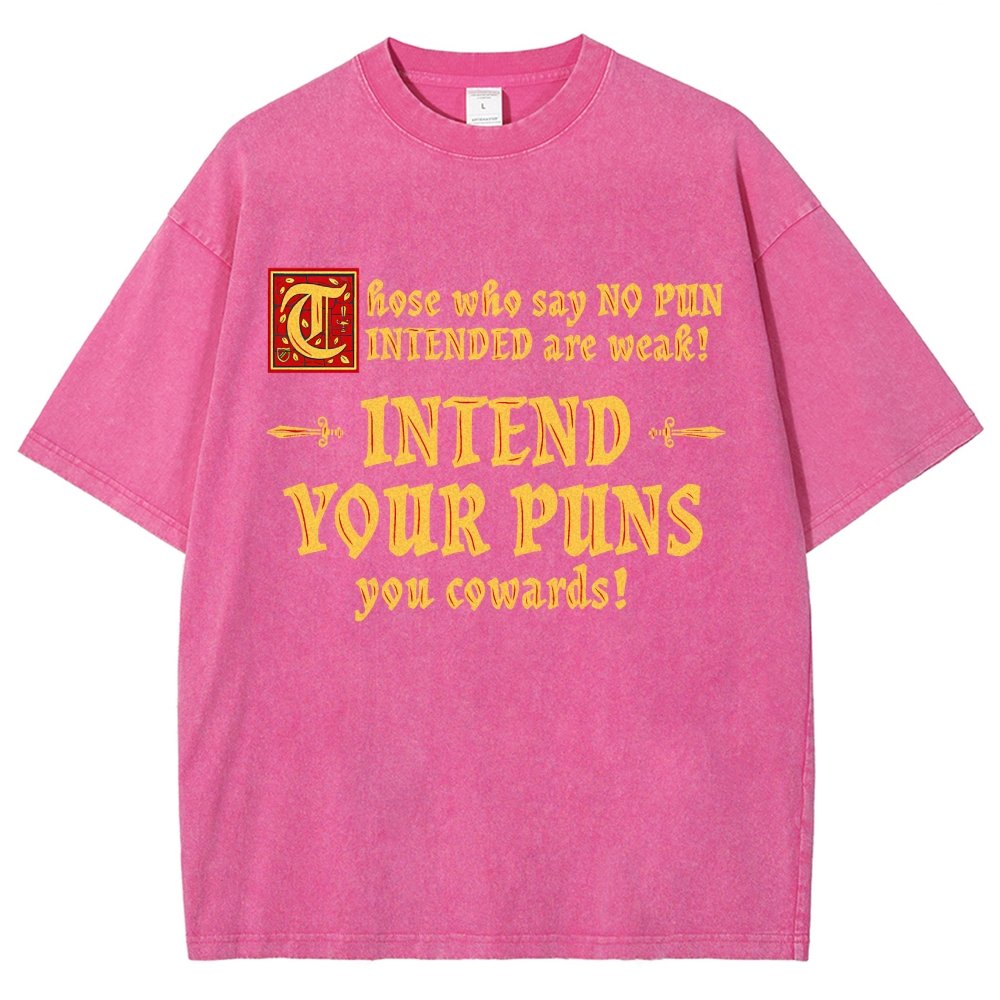 Intend Your Puns! Vintage Distressed T-shirt