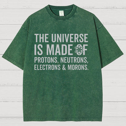 The Universe Is Made Of Morons Vintage Distressed T-shirt