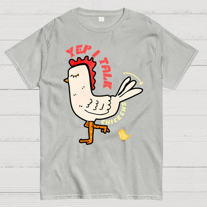 Best Yep I Talk To Chickens Geek T-Shirt