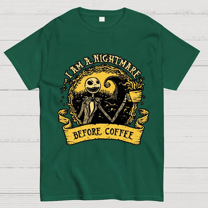 I Am A Nightmare Before Coffee Geek T-Shirt