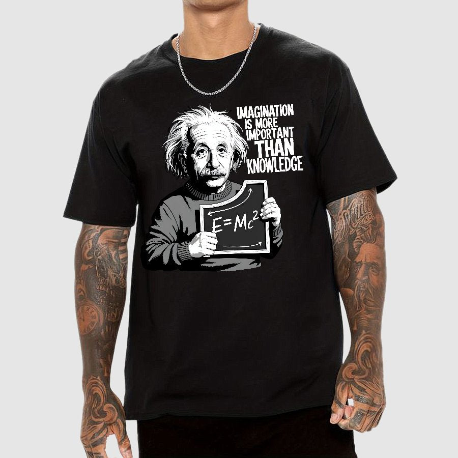 Imagination is more important than knowledge Geek T-Shirt