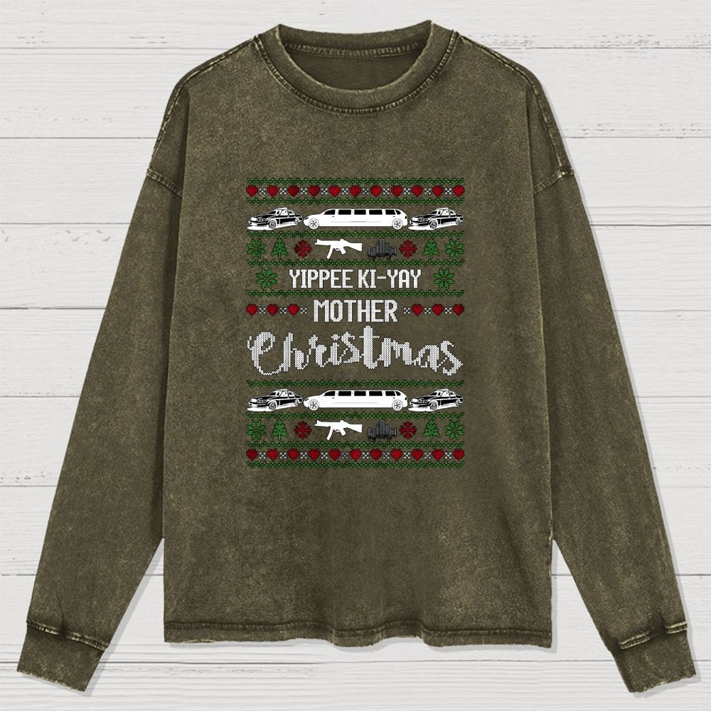 Yippee Ki-Yay Mother Christmas Ugly Washed Long Sleeve Tee