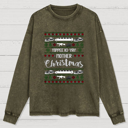 Yippee Ki-Yay Mother Christmas Ugly Washed Long Sleeve Tee