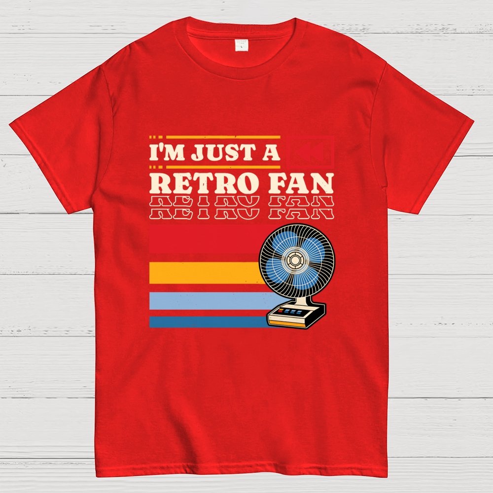 I'm Just a Retro Fan Geek T-Shirt