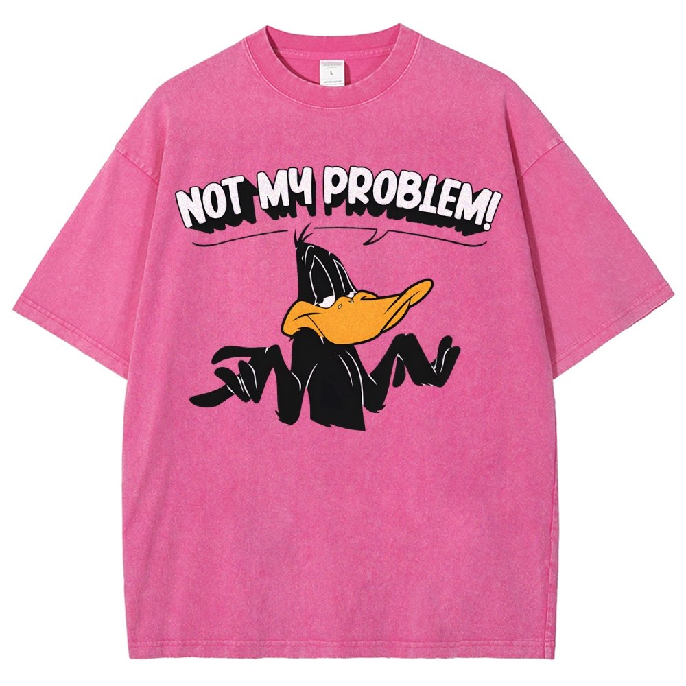 Not My Problem! Vintage Distressed T-shirt