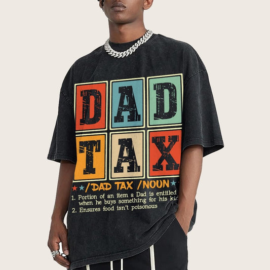 Funny Dad Tax Noun Vintage Distressed T-shirt