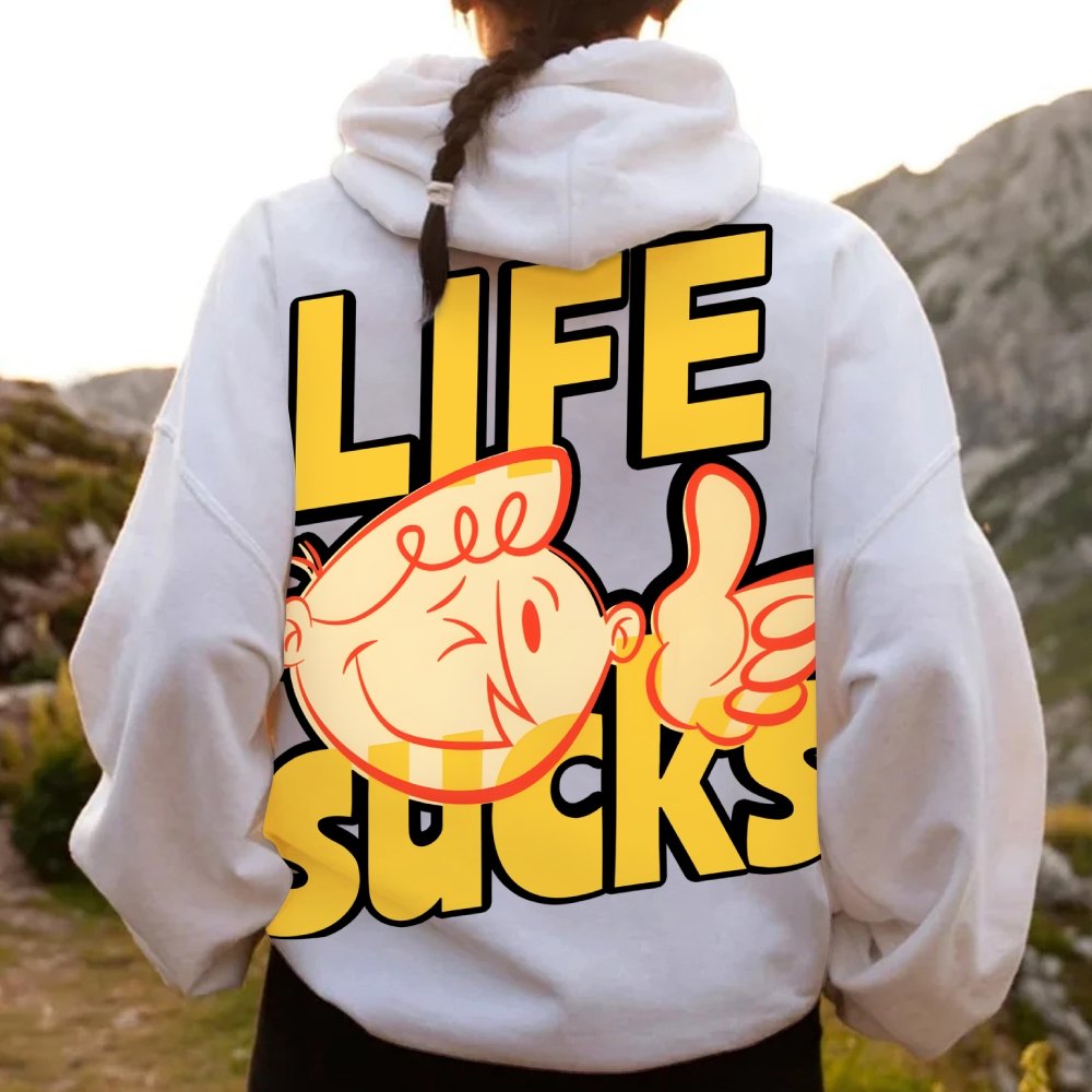 Life Sucks Printed Back Cotton Hoodie