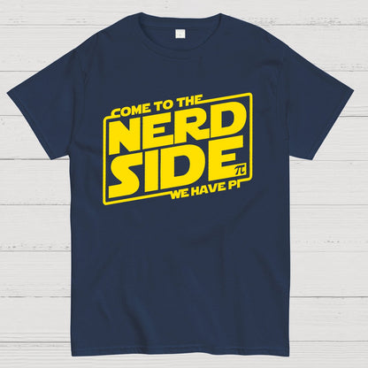 Come To The Nerd Side Geek T-Shirt