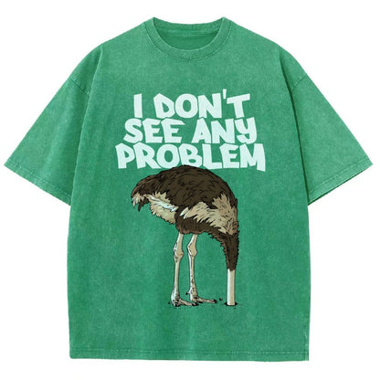 I Don't See Any Problem Vintage Distressed T-shirt