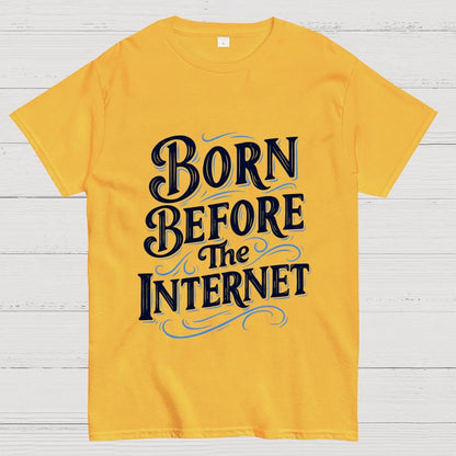 Born Before The Internet Geek T-Shirt