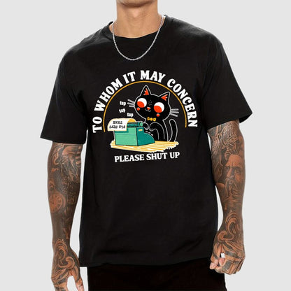 To Whom It May Concern Unisex Geek T-Shirt