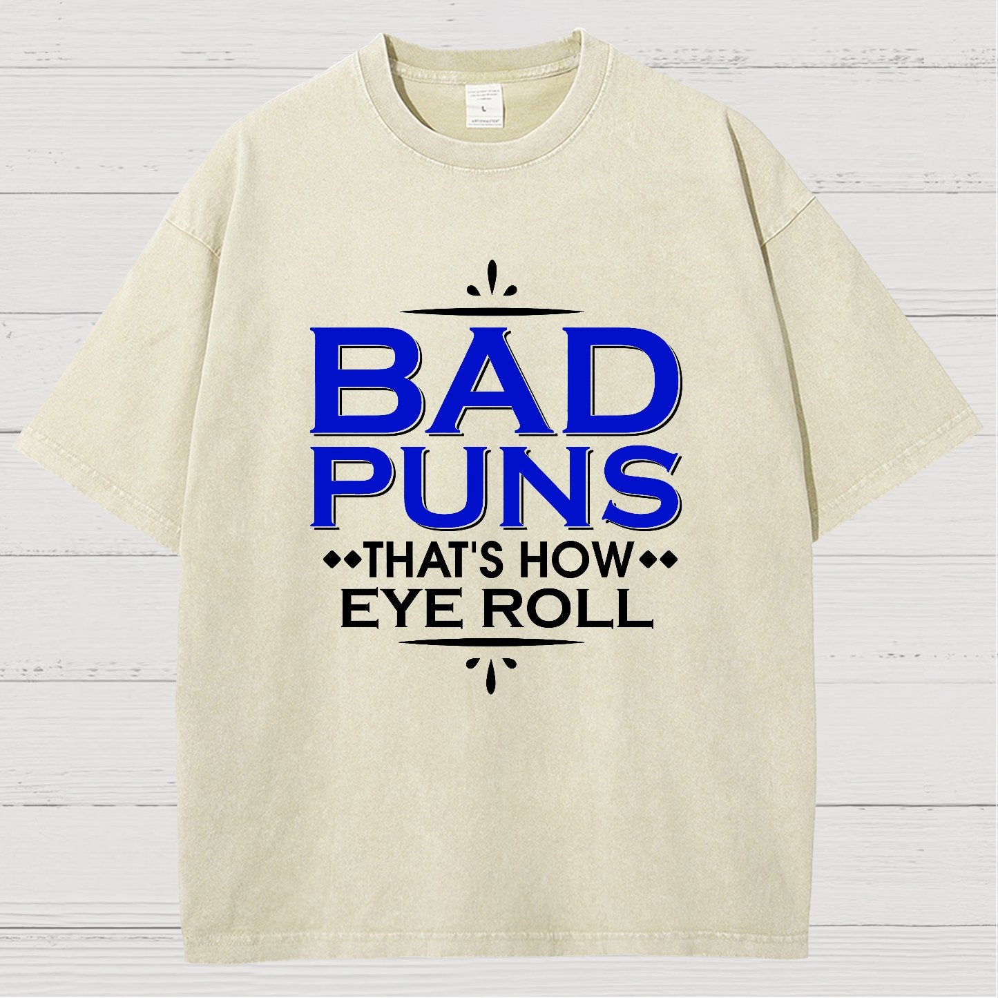 Punny Bad Puns That's How Eye Roll Funny Pun Vintage Distressed T-shirt
