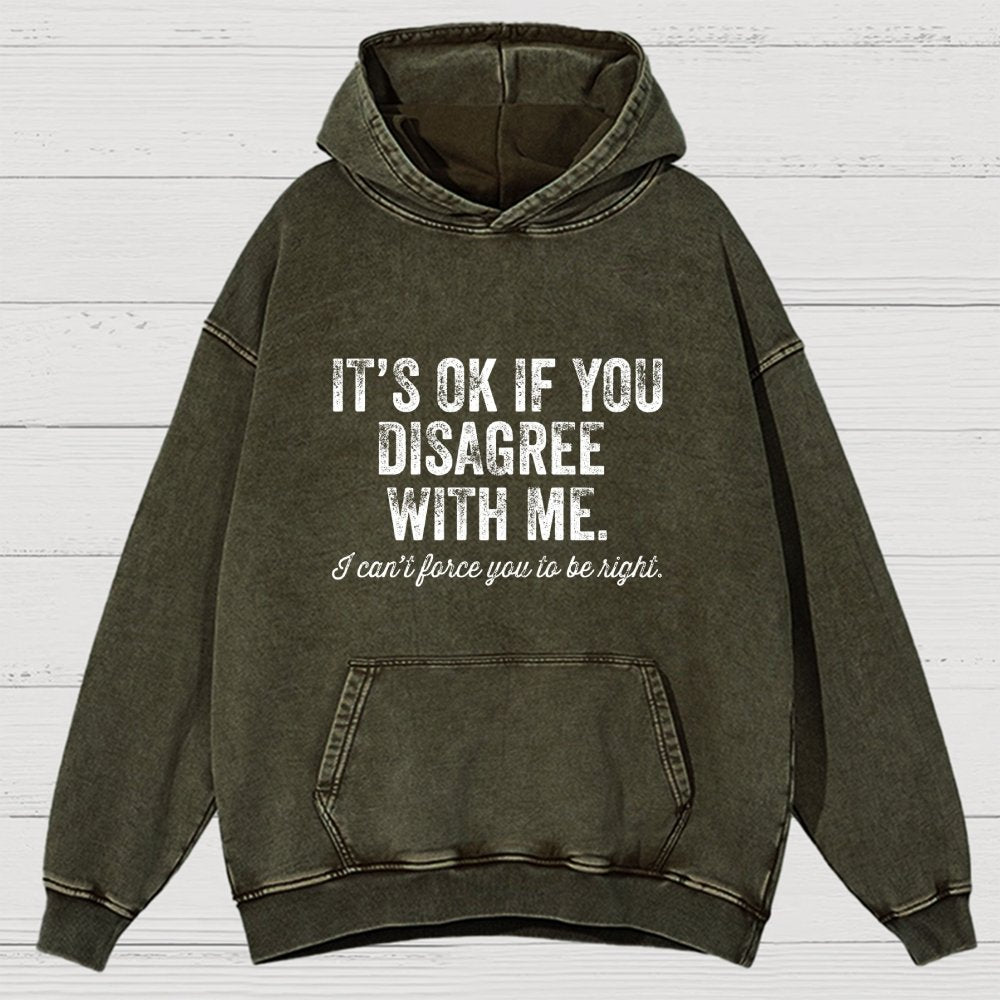 OK If You Disagree Funny Sarcasm Vintage Distressed Hoodie