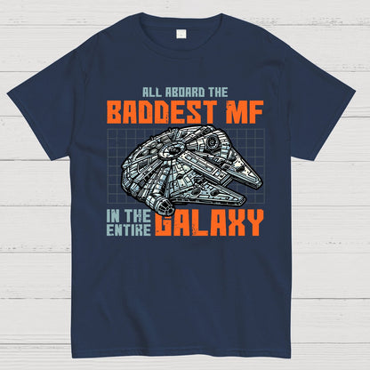 Baddest In The Galaxy Geek T-Shirt