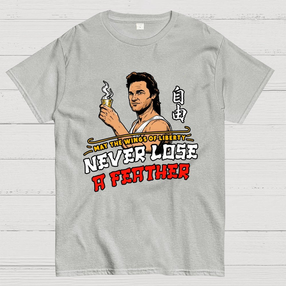 May the Wings of Liberty Never Lose a Feather Geek T-Shirt