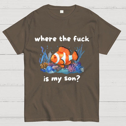 Where The F*ck Is My Son Geek T-Shirt