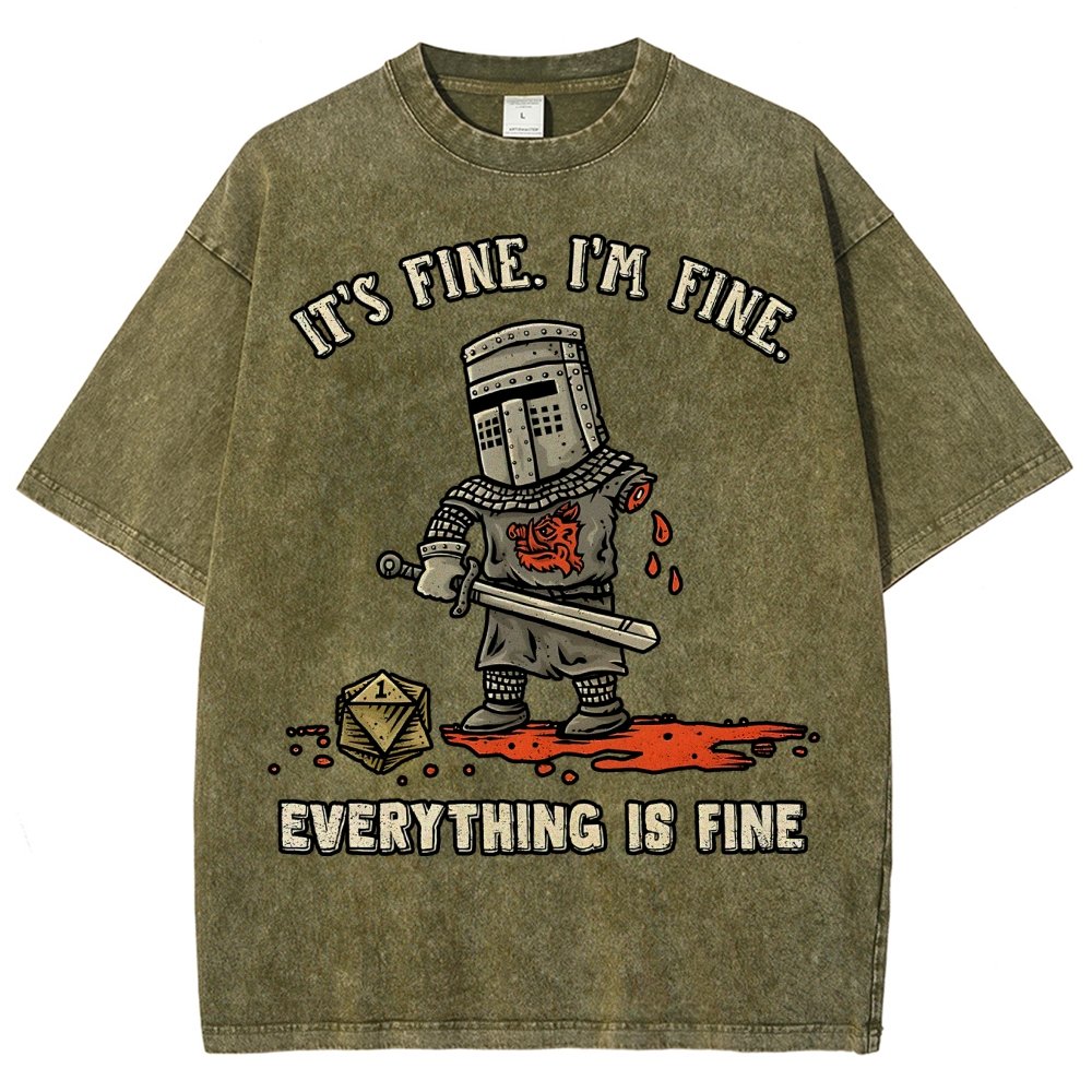 Its Fine Im Fine Everything Is Fine  Vintage Distressed T-shirt