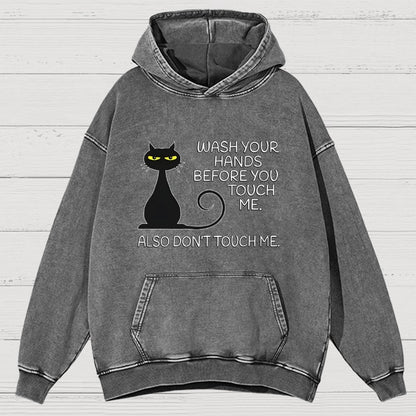 Wash Your Hands Before You Touch Me. Also Don't Vintage Distressed Hoodie