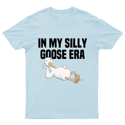 In My Silly Goose Era, Silly Goose T-Shirt