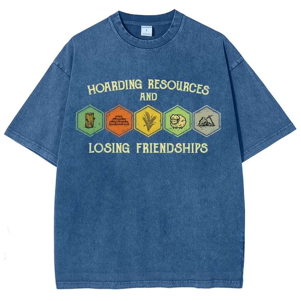 Hoarding Resources And Losing Friends Vintage Distressed T-shirt