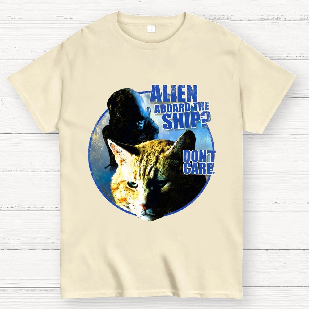 Top Cat Alien Aboard The Ship Don’t Care Geek T-Shirt