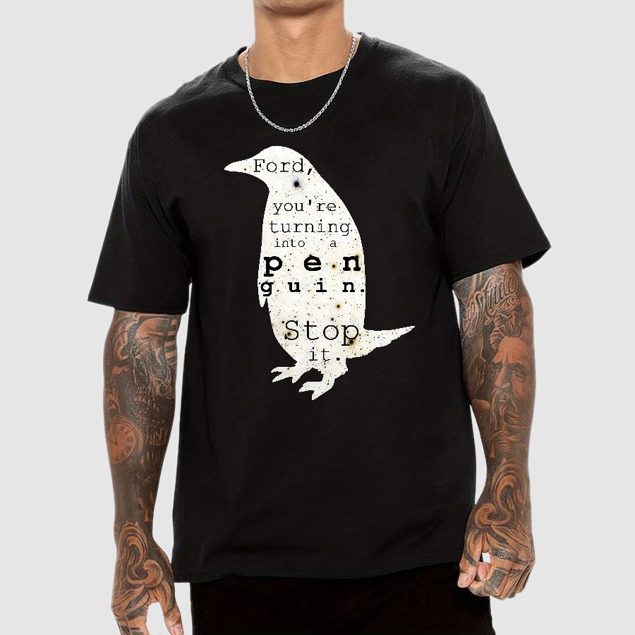 Ford-You’re turning into a penguin. Stop it Geek T-Shirt