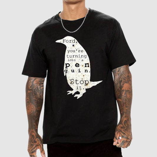 Ford-You’re turning into a penguin. Stop it Geek T-Shirt