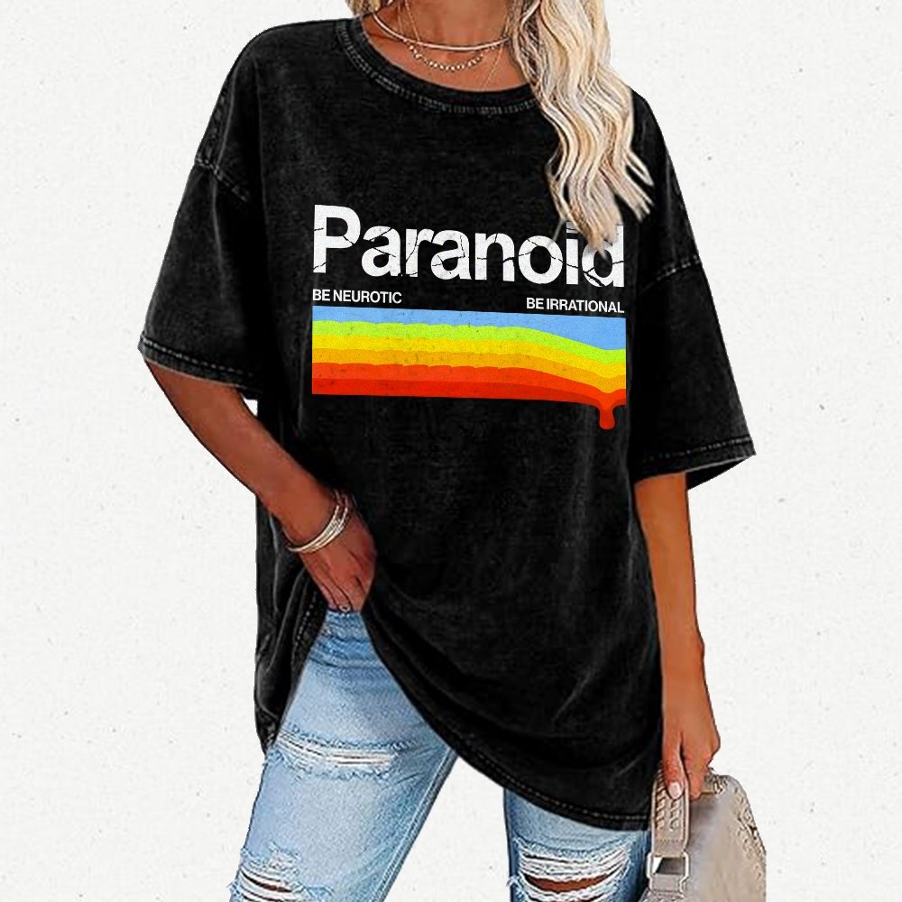 Paranoid Be Irrational Be Neurotic Vintage Distressed T-shirt